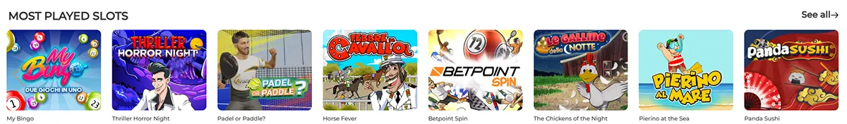 Most played slots section featuring My Bingo, Thriller Horror Night, Padel or Paddle?, Horse Fever, Betpoint Spin, The Chickens of the Night, Pierino at the Sea, and Panda Sushi.